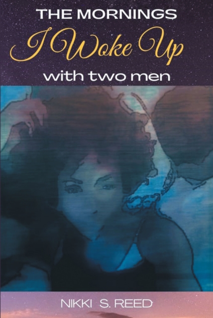 Mornings I Woke up with 2 Men