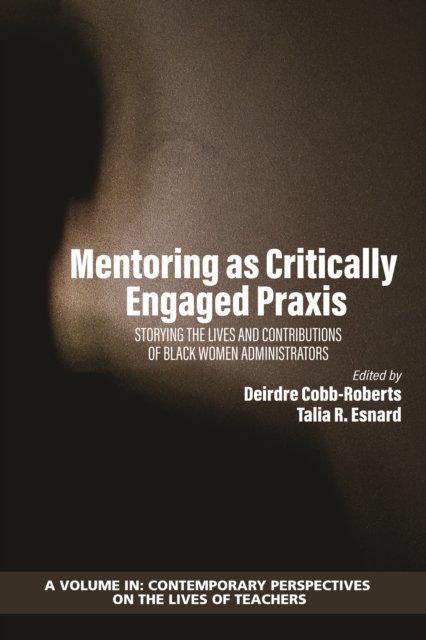 Mentoring as Critically Engaged Praxis