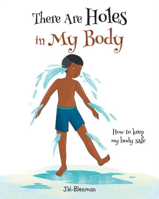 There Are Holes In My Body