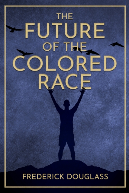 Future of the Colored Race