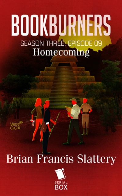 Homecoming (Bookburners Season 3 Episode 9)