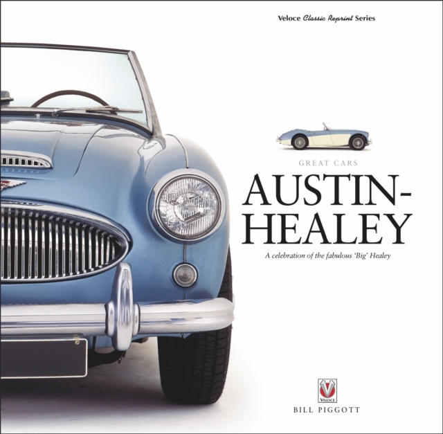 AUSTIN-HEALEY - A celebration of the fabulous 'Big' Healey