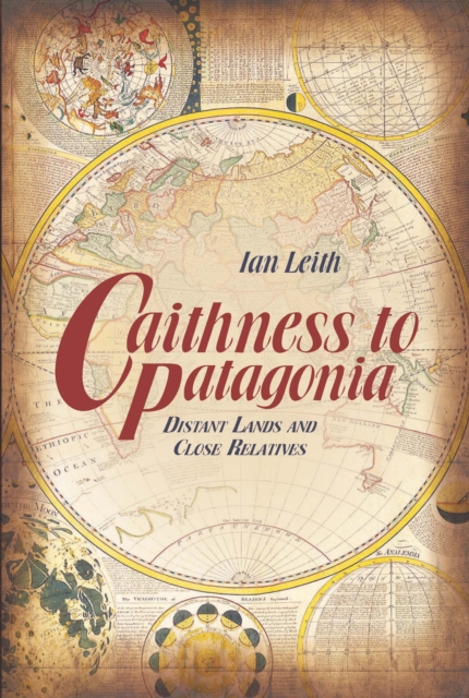 Caithness to Patagonia