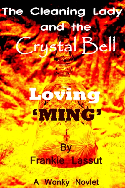 Cleaning Lady and The Crystal Bell