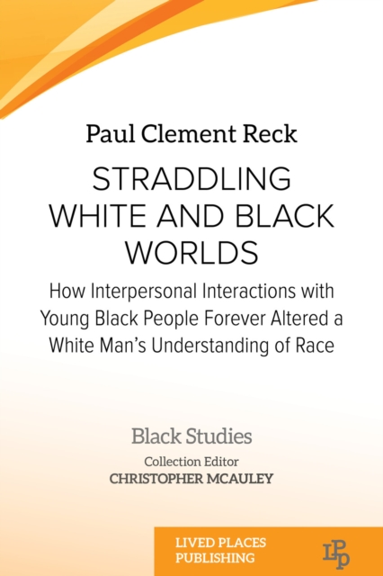 Straddling White and Black Worlds