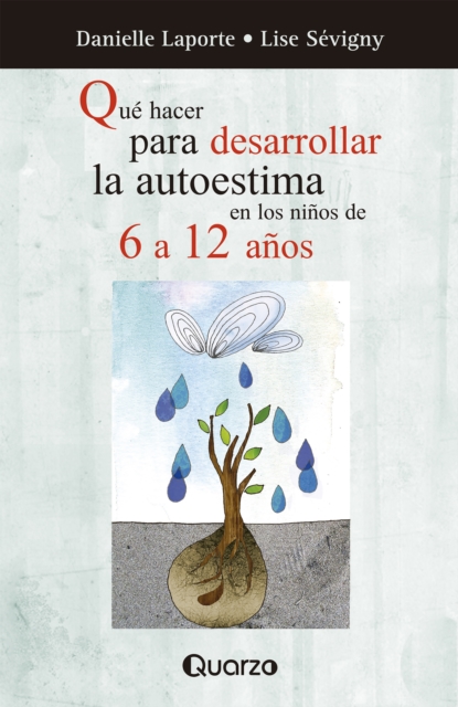 Que hacer para desarrollar la autoestima de los ninos de 6 a 12 anos