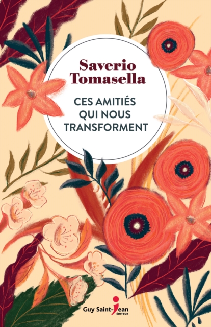 Ces amities qui nous transforment