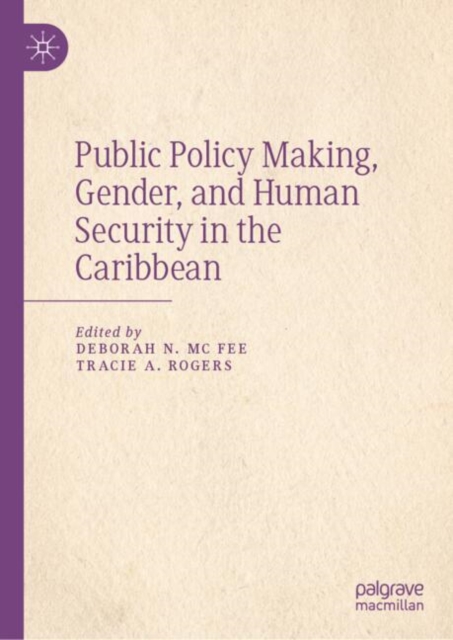 Public Policy Making, Gender, and Human Security in the Caribbean