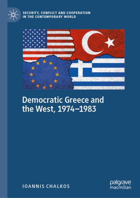 Democratic Greece and the West, 1974-1983