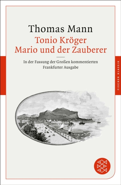 Tonio Kroger / Mario und der Zauberer