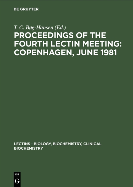 Proceedings of the Fourth Lectin Meeting: Copenhagen, June 1981