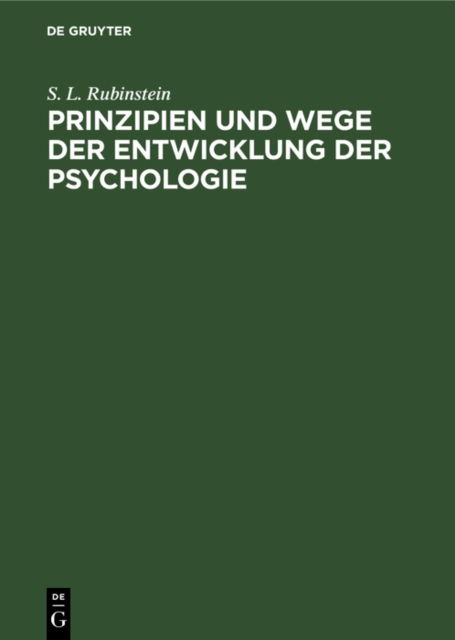 Prinzipien und Wege der Entwicklung der Psychologie