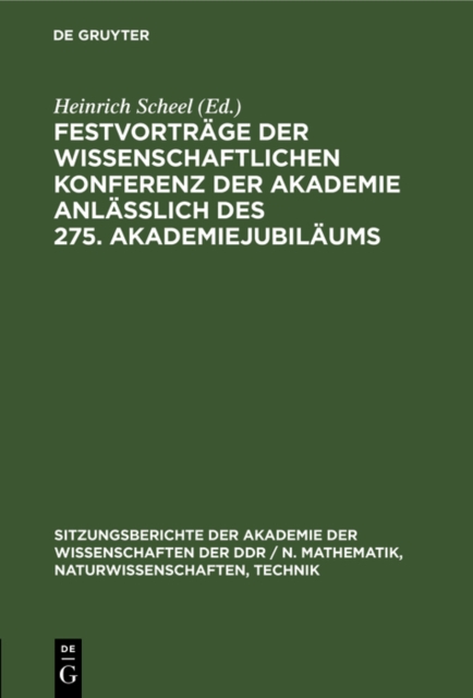 Festvortrage der wissenschaftlichen Konferenz der Akademie anlalich des 275. Akademiejubilaums