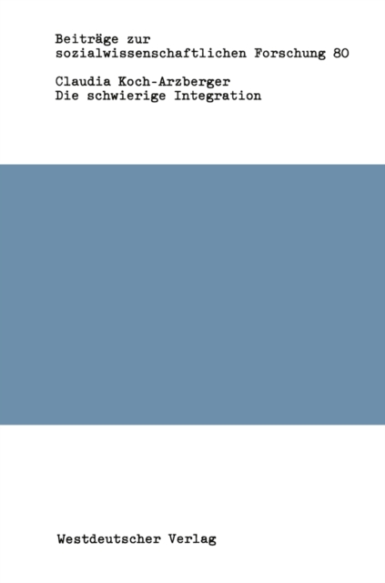 Die schwierige Integration