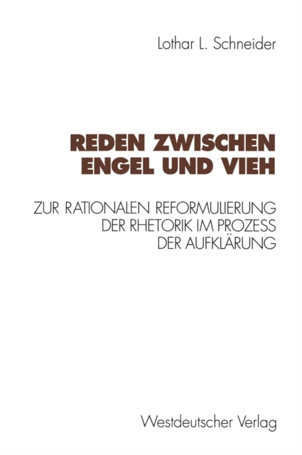 Reden zwischen Engel und Vieh