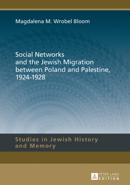 Social Networks and the Jewish Migration between Poland and Palestine, 1924-1928