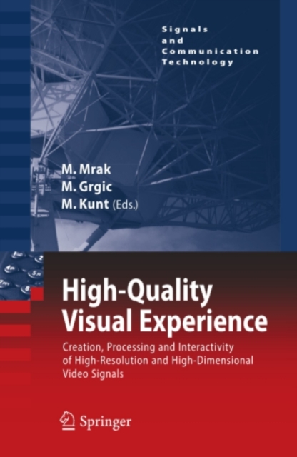 High-Quality Visual Experience