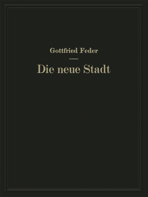 Die neue Stadt