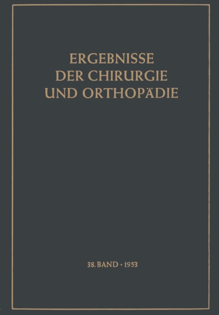 Ergebnisse der Chirurgie und Orthopädie