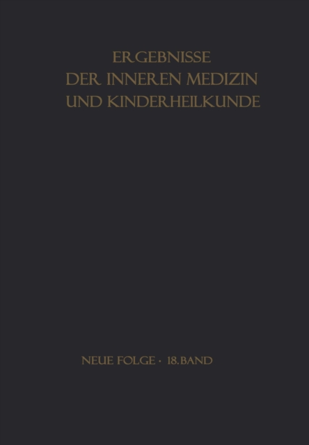 Ergebnisse der Inneren Medizin und Kinderheilkunde