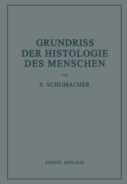 Grundriss der Histologie des Menschen