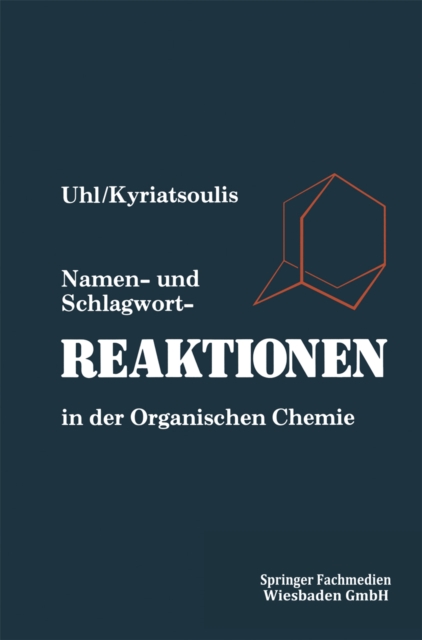 Namen- und Schlagwortreaktionen in der Organischen Chemie