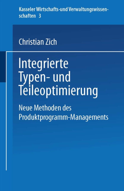 Integrierte Typen- und Teileoptimierung