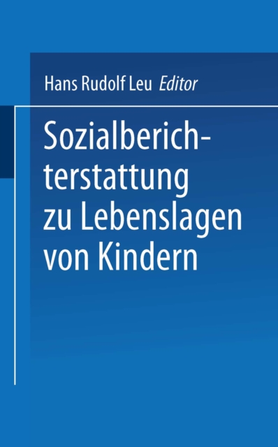 Sozialberichterstattung zu Lebenslagen von Kindern