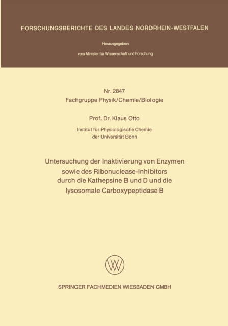 Untersuchung der Inaktivierung von Enzymen sowie des Ribonuclease-Inhibitors durch die Kathepsine B und D und die lysosomale Carboxypeptidase B
