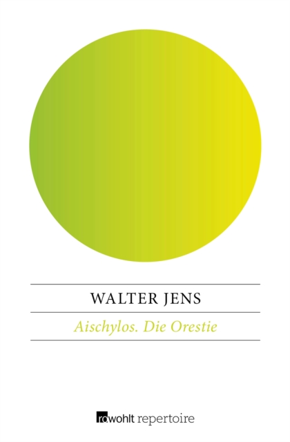 Aischylos / Die Orestie