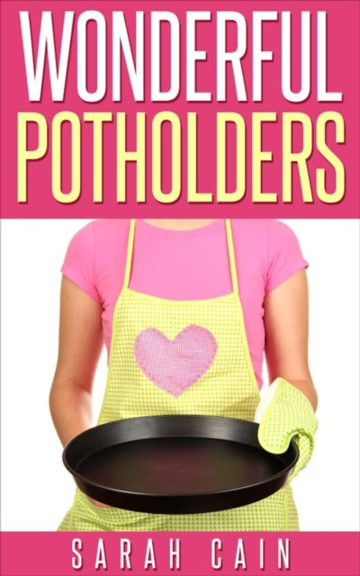 Wonderful Potholders
