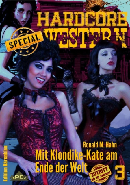 MIT KLONDIKE-KATE AM ENDE DER WELT