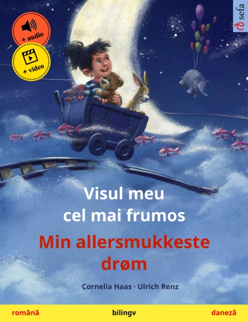 Visul meu cel mai frumos – Min allersmukkeste drøm (română – daneză)