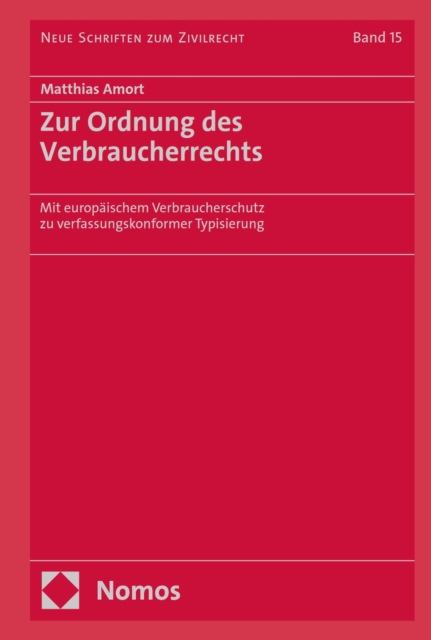 Zur Ordnung des Verbraucherrechts