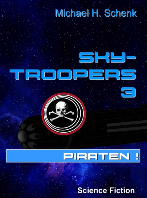 Sky-Troopers 3 - Piraten!