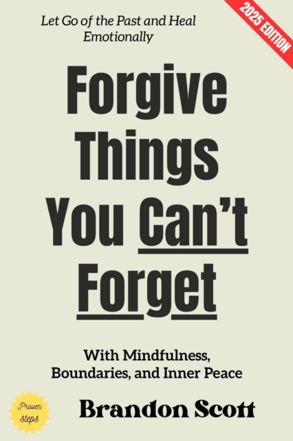 Forgive Things You Can't Forget: