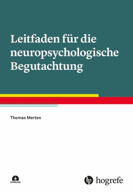 Leitfaden fur die neuropsychologische Begutachtung
