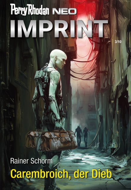 Perry Rhodan Neo 352: Carembroich, der Dieb