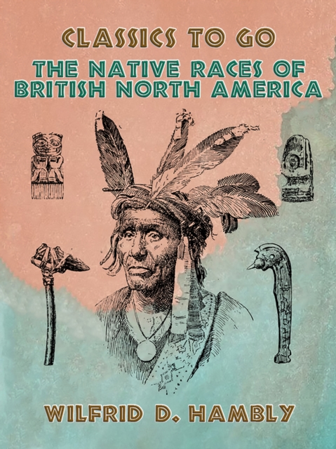 Native Races of British North America