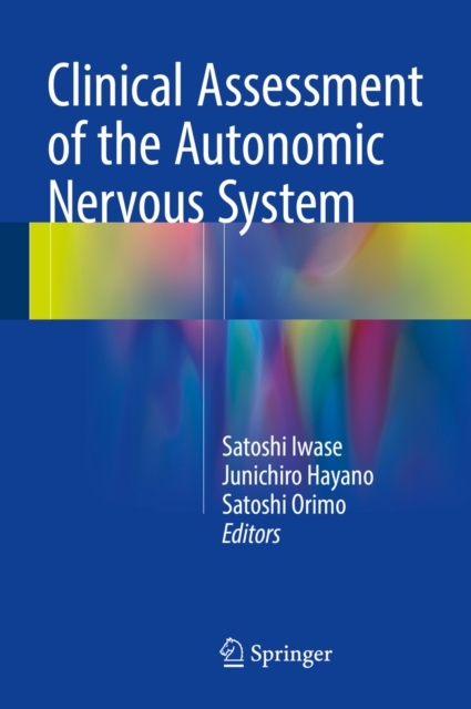 Clinical Assessment of the Autonomic Nervous System