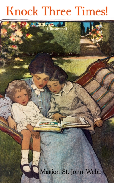 Knock Three Times! (Illustrated)