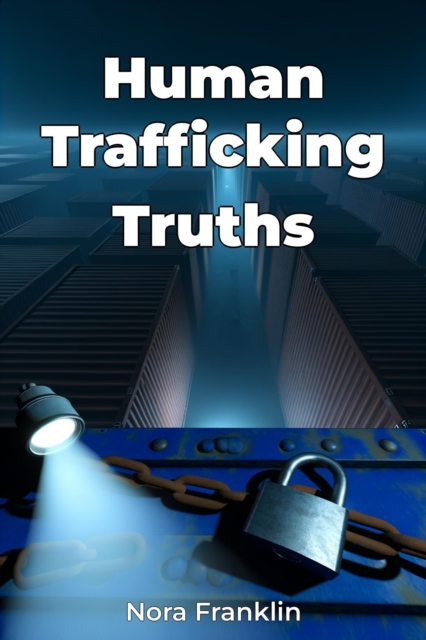 Human Trafficking Truths