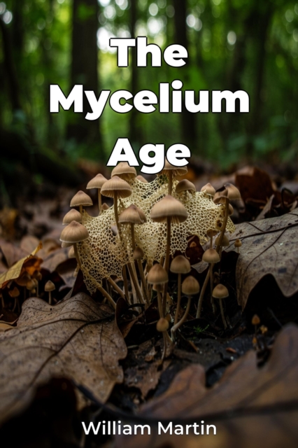 Mycelium Age