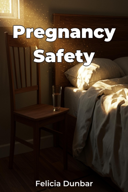 Pregnancy Safety