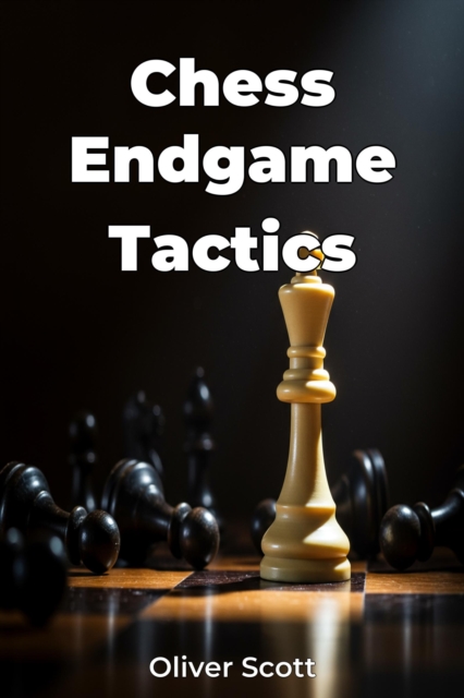 Chess Endgame Tactics