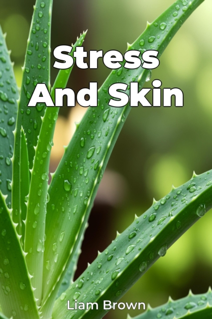 Stress And Skin