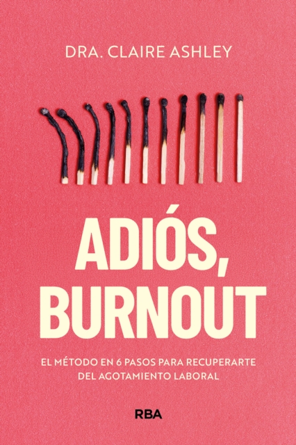 Adiós, burnout