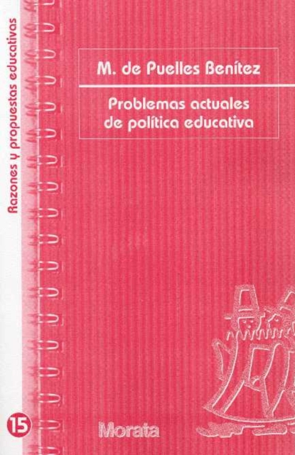 Problemas actuales de política educativa