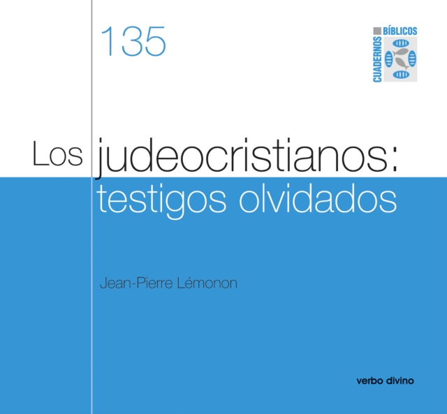 Los judeocristianos: testigos olvidados