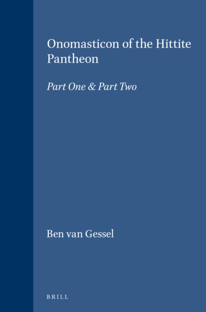 Onomasticon of the Hittite Pantheon (2 vols)